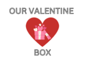 Our Valentine Box